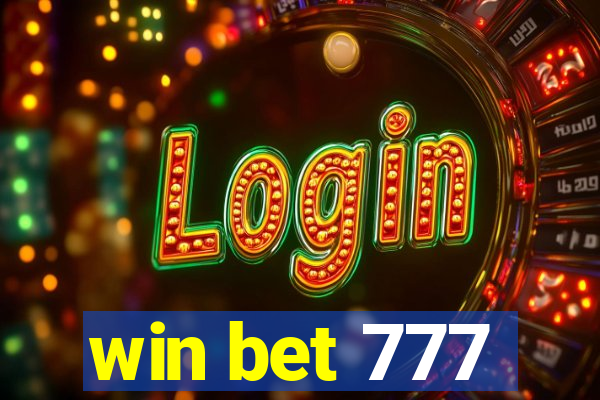 win bet 777
